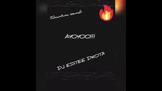 AYOYO - DJ ESSTEE D'KOTA