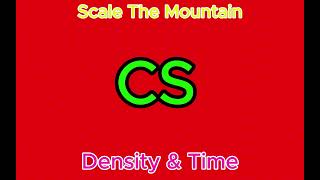 Scale The Mountain Density & Time