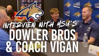 Montana State Bobcats: Inside the National Championship Hangover with Dowler Brothers & Coach Vigen