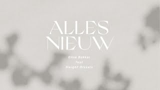 Eline Bakker - Alles Nieuw (feat. Dwight Dissels) | Lyric Video
