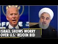 Israel criticises Biden administration's bid to rejoin Iran Nuclear Deal | English News