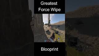 Rust Highlight | Blooprint - Greatest Force Wipe #2