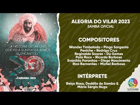 Alegria do Vilar 2023 - Samba Oficial l TV SUPERLIGA