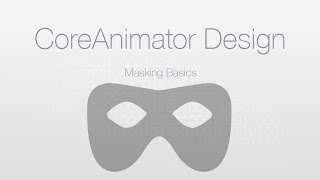 Core Animator Masking Basics