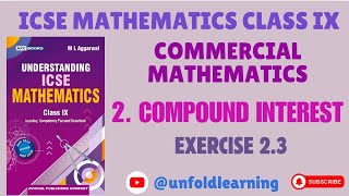 Understanding ICSE Mathematics Class 9 | 2026-27 | 2. Compound Interest | Exercise 2.3