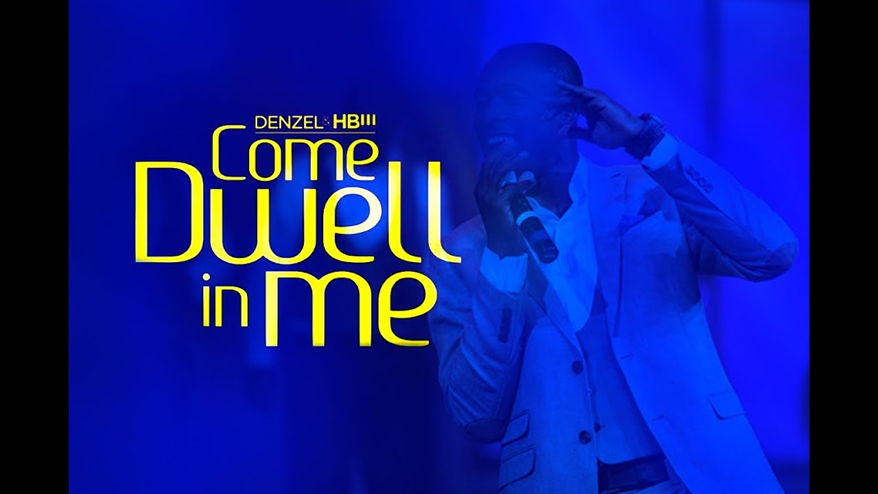Denzel Prempeh - Come Dwell (More and More)