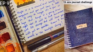 15 Minute Journal Challenge | EP9 | Start With Your Journal | Journal Ideas | Beginners | Khushi B