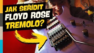 Jak seřídit TREMOLO typu FLOYD ROSE? (host: Pavel Marcel)