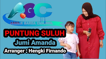 PUNTUNG SULUH ~ Jumi Amanda ~ Official Video Music Arroji Garda Channel