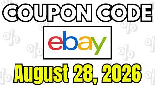 eBay Coupon Code & Promo Code August 2026 | eBay Discount Code | 08/28/2026