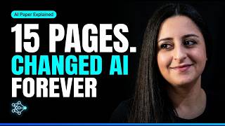 The 15-Page Paper That Revolutionized AI