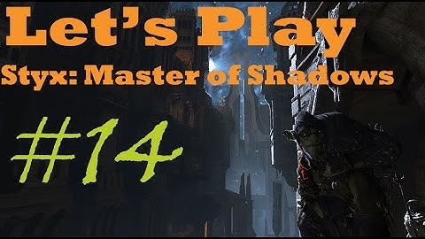 Styx: Master of Shadows #14 (ULTIMATE PLOT TWIST!!!)