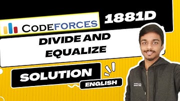 Divide and Equalize | Codeforces 1881D Solution | Codeforces Round 903 (Div. 3) | English