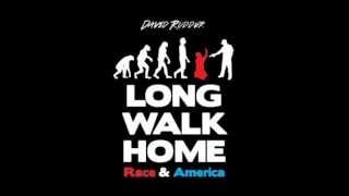 David Rudder - Long Walk Home