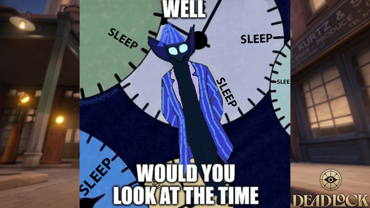 Well, Would You Look at the Time. Deadlock