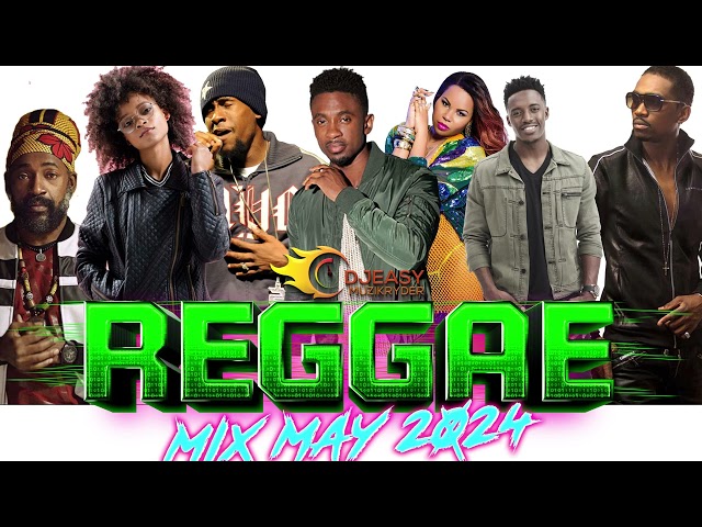 Reggae Mix May 2024 Christopher Martin,Cecile,Beres,Romain Virgo,Alaine,Busy,Lutan Fyah,Jah Cure +++ class=