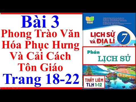 Video Lịch Sử Lớp 7 Bài 3 | Phong Trào Văn Hóa Phục Hưng Và... - youtube