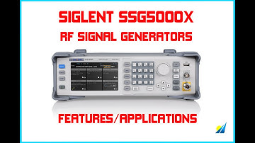 SIGLENT SSG5000X RF SIGNAL GENERATORS - FEATURES