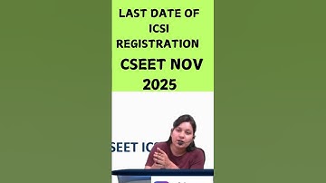 Last Date Of ICSI Registration CSEET Nov 2025  Best CSEET Nov 2025 Coaching in Delhi ICSEET #shorts