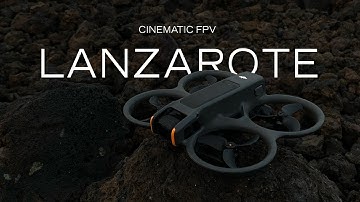 Lanzarote | Cinematic FPV | DJI Avata 2