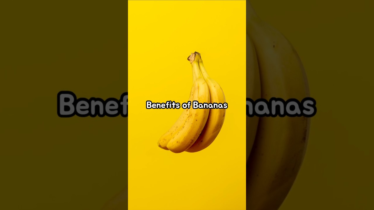 The Health Benefits of Bananas