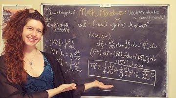 Vector calculus in curvilinear coordinates! (a helpful intro)