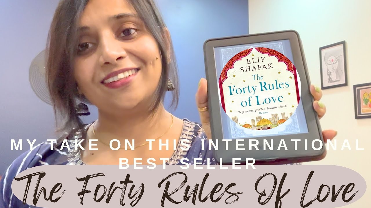 Book Review - Forty Rules of Love by Elif Shafaq|Book that changed my