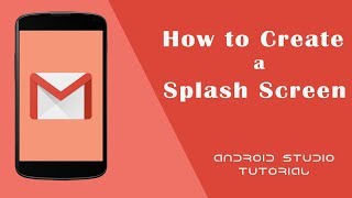How to create a Splash Screen in Android Studio