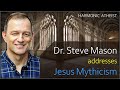 Harmonic Atheist - Dr. Steve Mason addresses Jesus Mythicism