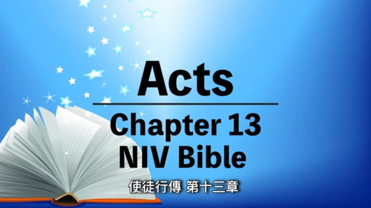 Audio Bible Acts Chapter 13 NIV Bible New Testament Audio Bible Acts Chapter 13 Niv Bible New Testament