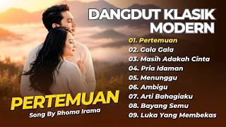 PERTEMUAN - GALA GALA - MASIH ADAKAH CINTA || LAGU DANGDUT MODERN TERPOPULER 2026