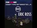 Eric Ross - Deep Transmissions LA #deeptechno