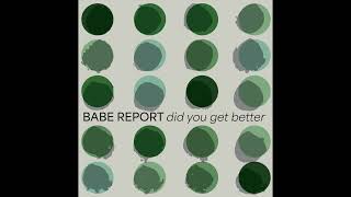 Babe Report - "Turtle of Reaper" (Official Audio)