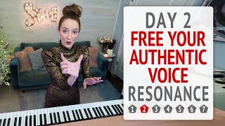 Day 2 Resonance  Free Your Authentic Voice