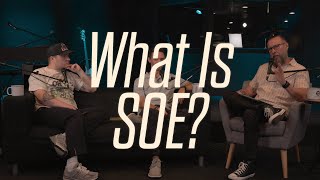 What is SOE? | Conversations of Faith