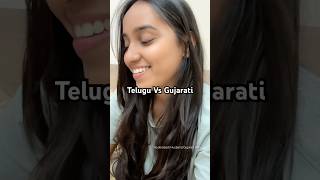 Telugu Vs Gujarati