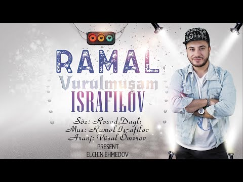 Ramal İsrafilov -  Vurulmuşam Bir Yara  (Remix) (Official Audio)