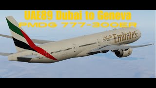 [P3D V5.4] PMDG 777-300ER Emirates | Dubai to Geneva