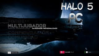 Halo 5 Forge PC | Buscador de partidas | Gameplay | Español