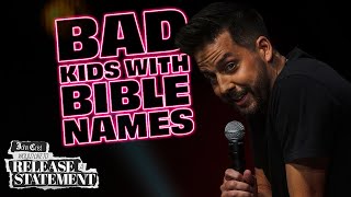 Bad Kids with Bible Names