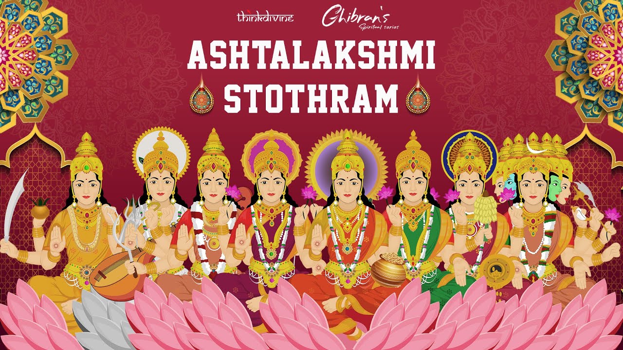 Ghibrans Spiritual Series  Ashtalakshmi Stothram Song Lyric Video  Ghibran