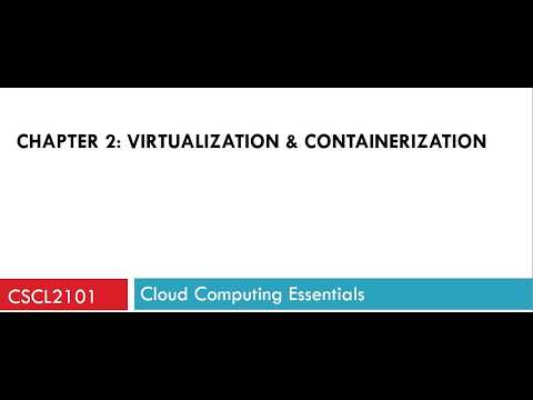 Chapter 2: Virtualization & Containerization
