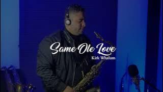 Same Ole Love - Kirk Whalum (Cover Reginaldo Myas)