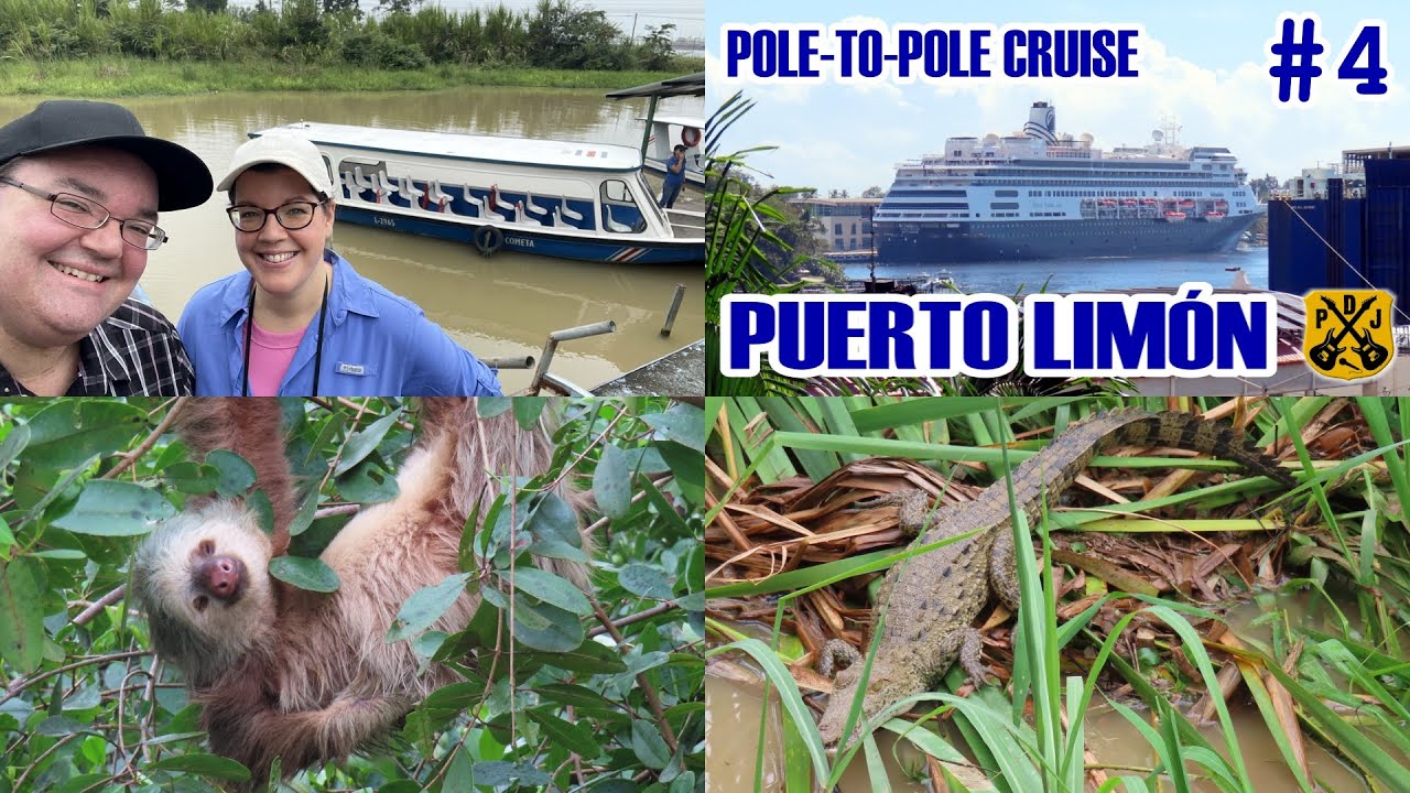 Puerto Limón, Costa Rica - Tortuguero Canal Cruise, Cahuita National Park - HAL Pole-To-Pole Cruise