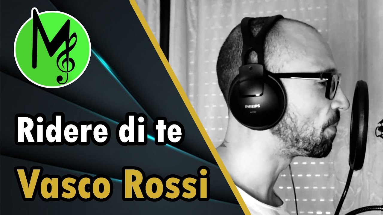 Vasco Rossi Ridere di te (Cover