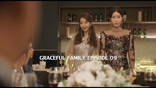Graceful Family (우아한 가) | Episode 9 | Full Episodes with English and etc. Subtitles | K-Drama |