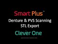 Denture Scanning and STL Export Protocol