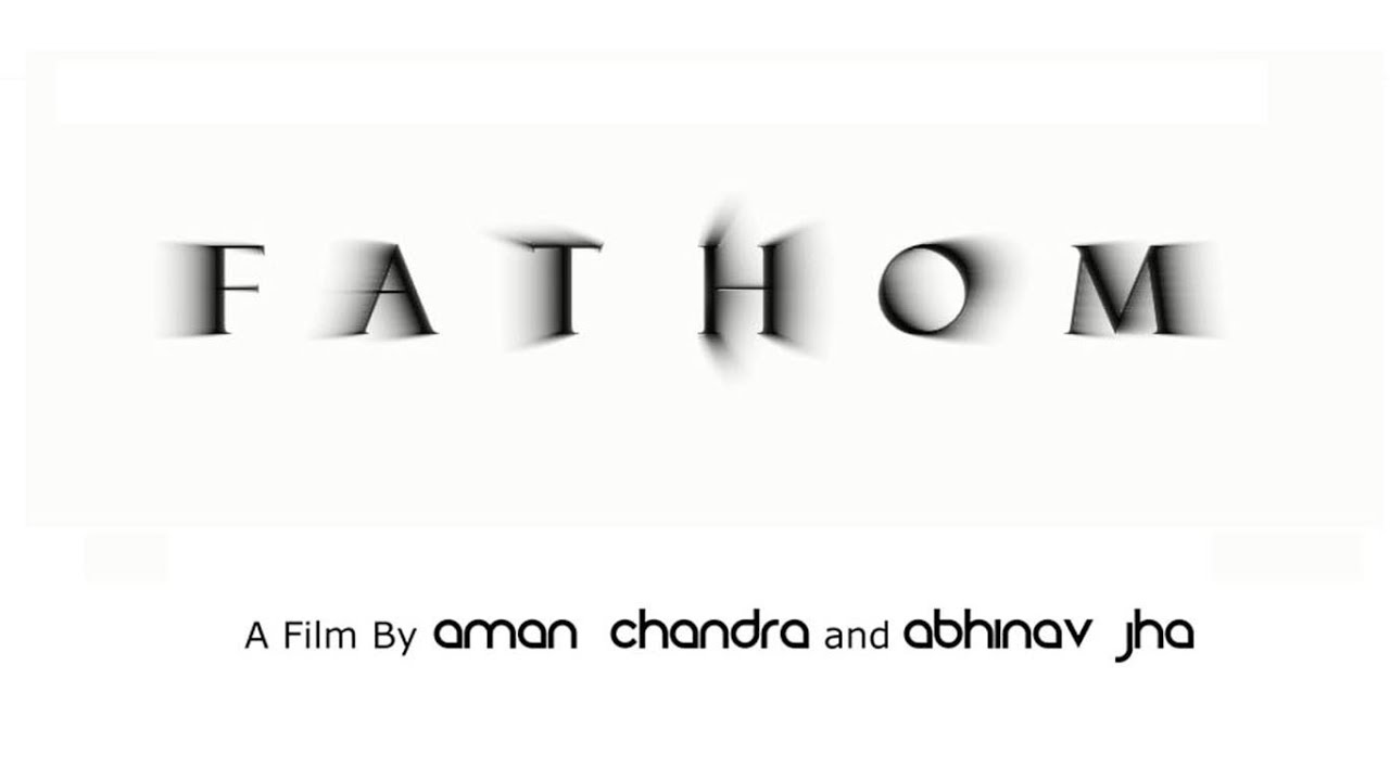FATHOM - A Short Film