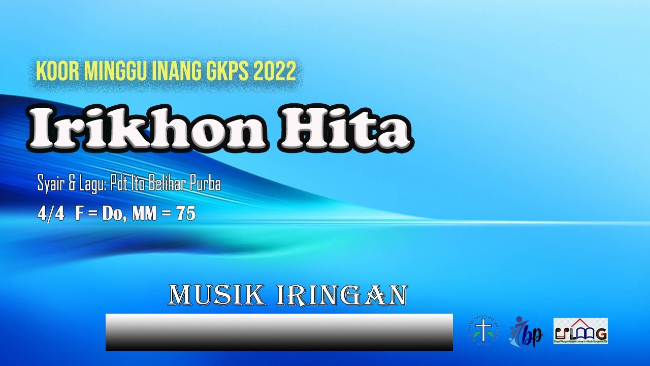 IRIKHON HITA || Pdt Ito Belihar Purba || Musik Iringan