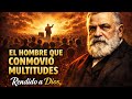 Dwight L. Moody: De Vendedor de Zapatos a Evangelista Mundial.